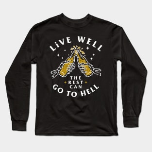 Live Well With Beers Long Sleeve T-Shirt